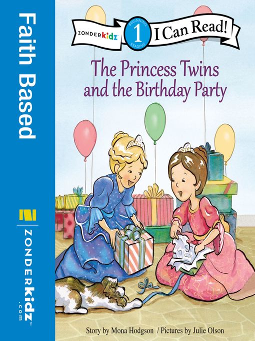 Title details for The Princess Twins and the Birthday Party by Mona Hodgson - Available